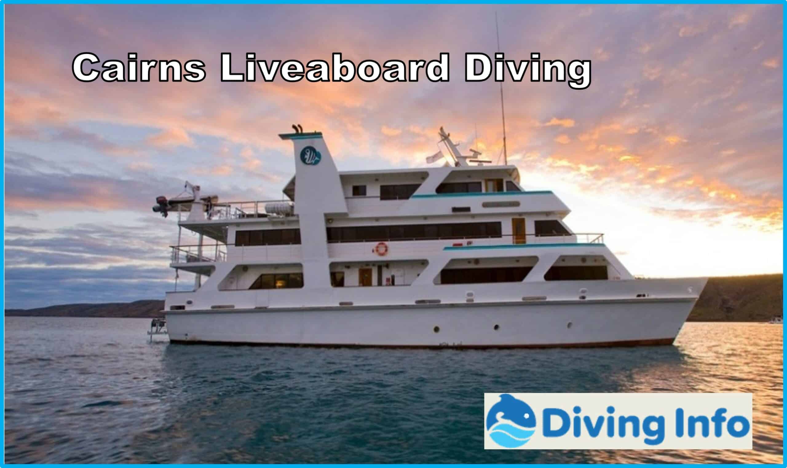 Cairns Liveaboard Diving