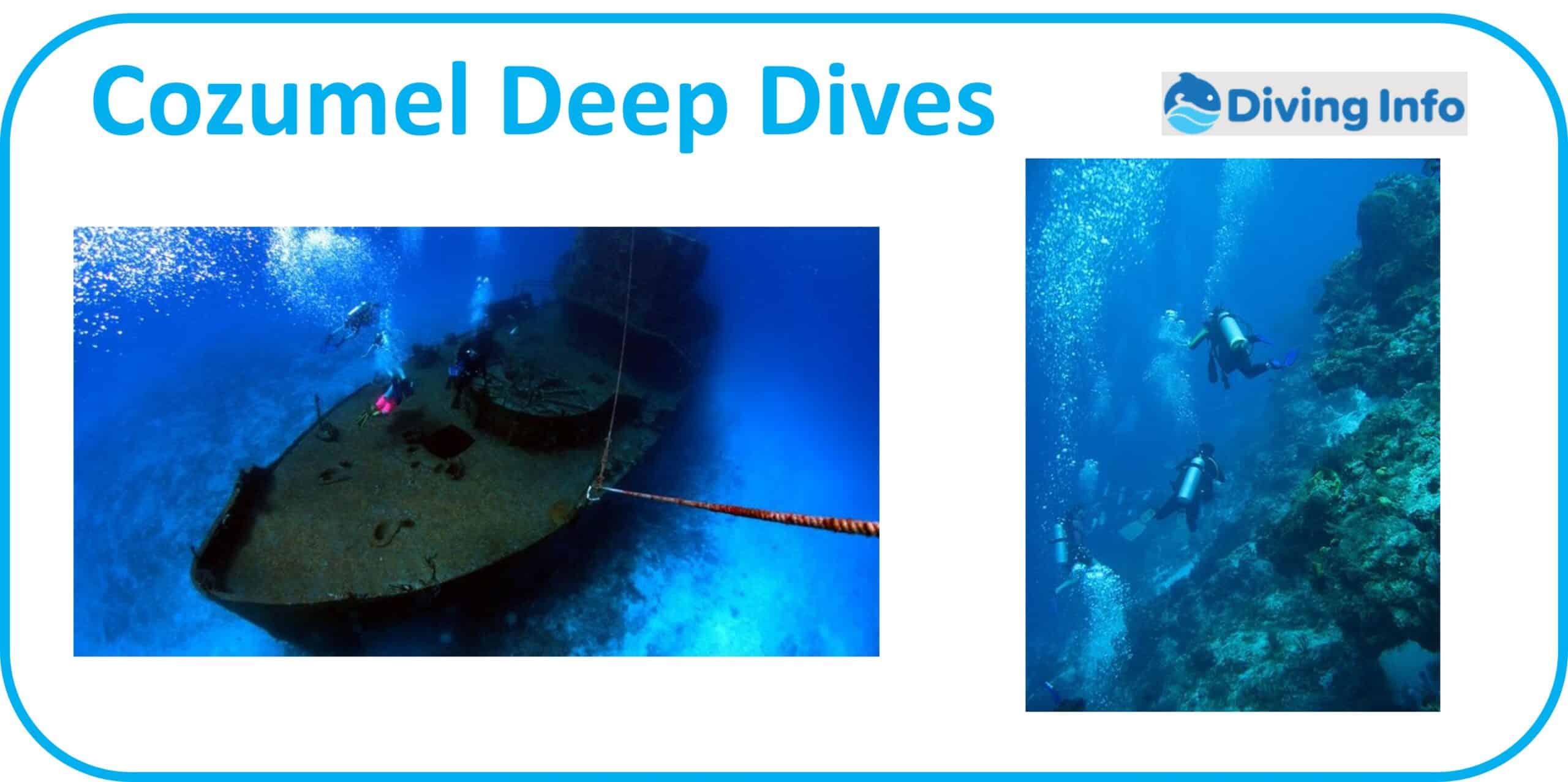 Cozumel Deep Dives