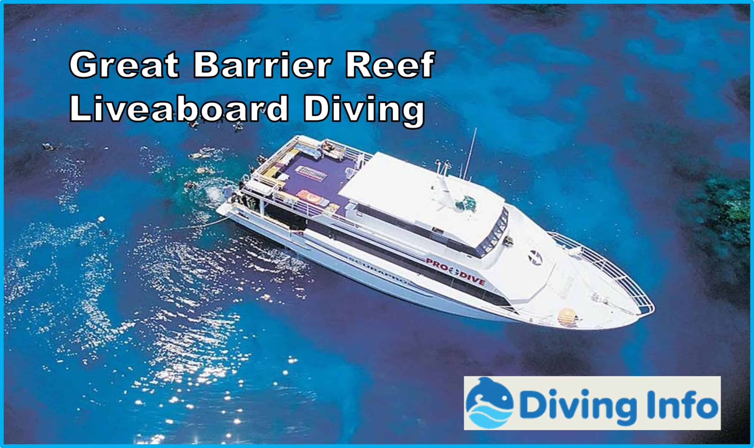 Great Barrier Reef Liveaboard Diving
