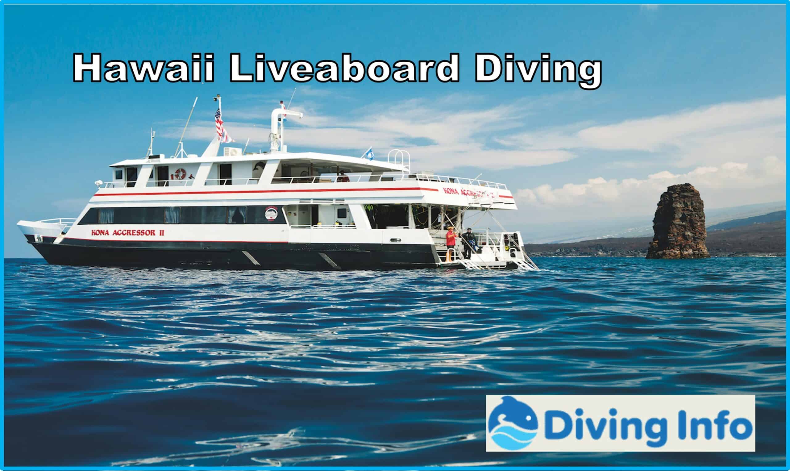 Hawaii Liveaboard Diving