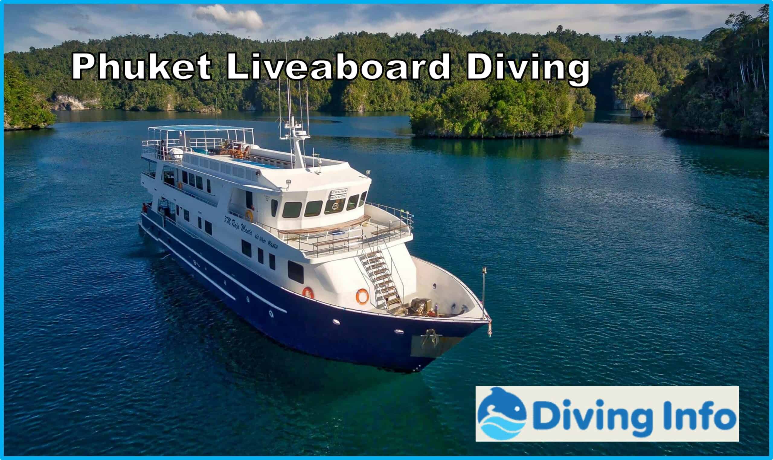 Phuket Liveaboard Diving