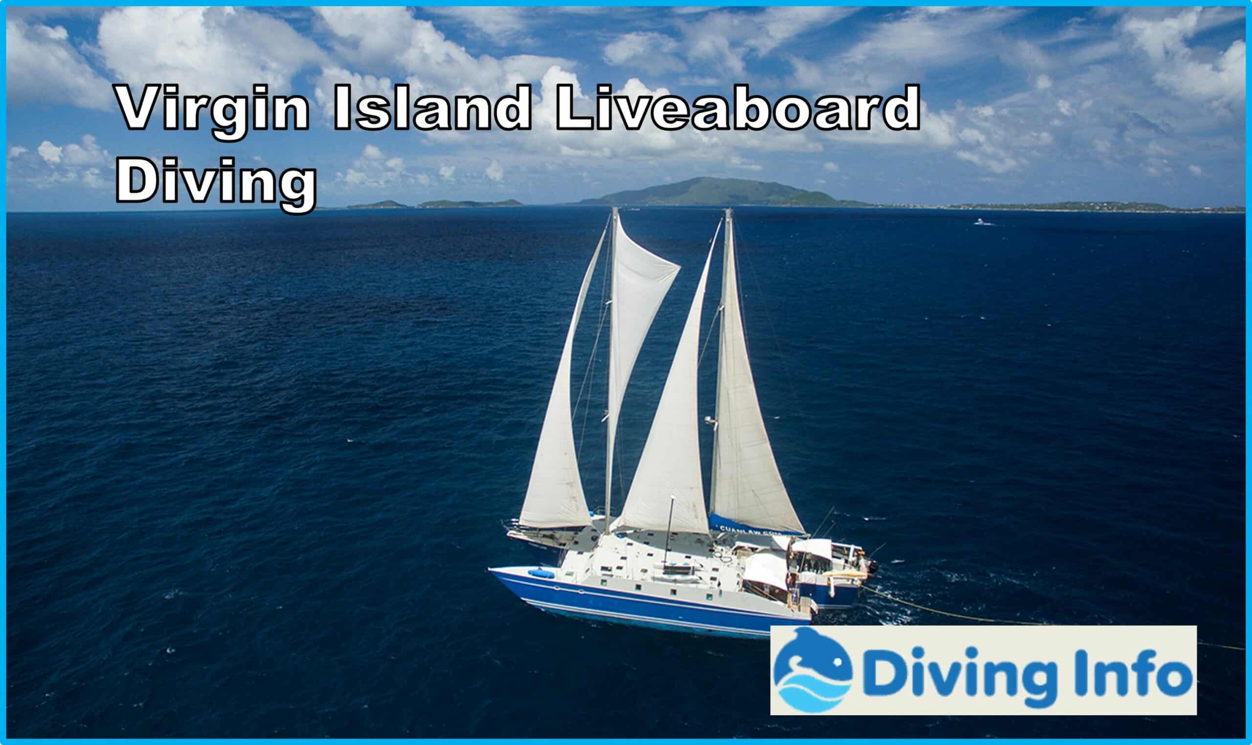Virgin Island Liveaboard Diving